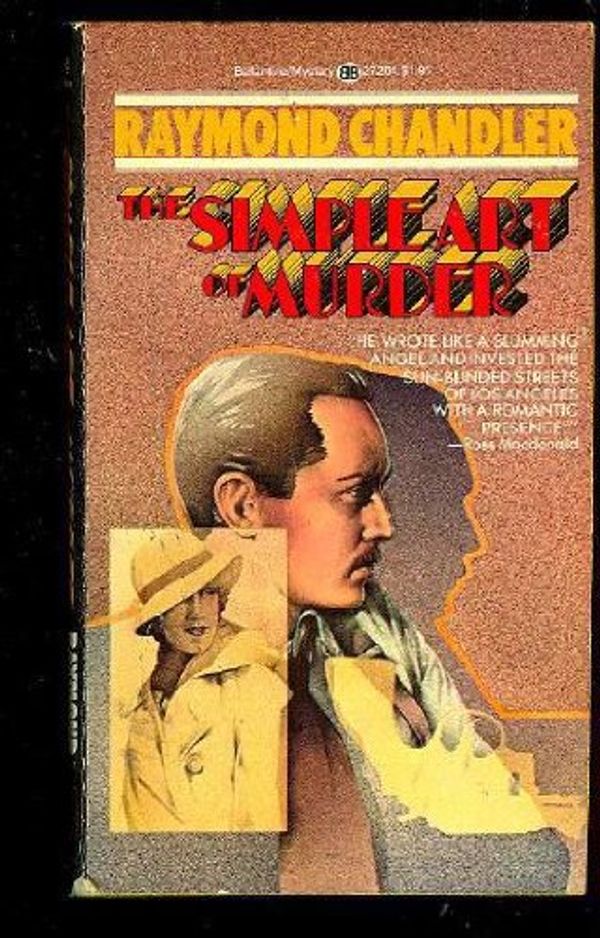 Cover Art for 9780345272645, The Simple Art of Murder by Raymond Chandler