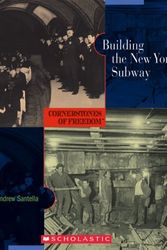 Cover Art for 9780516236384, Building the New York Subway by Andrew Santella