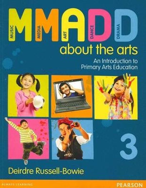 Cover Art for 9781442541092, MMADD About the Arts by Deirdre Russell-Bowie