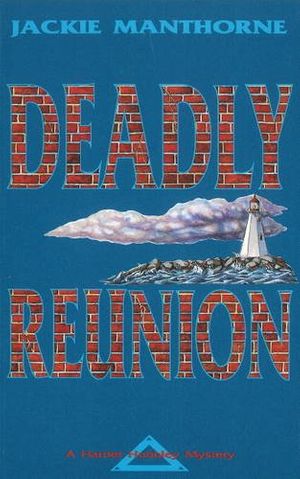 Cover Art for 9780921881322, Deadly Reunion by Jackie Manthorne