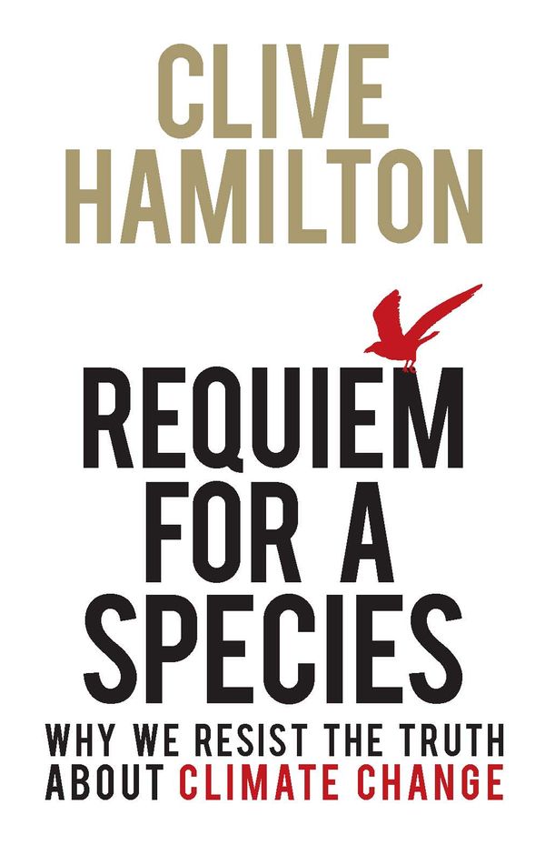 Cover Art for 9781741769814, Requiem for a Species by Clive Hamilton