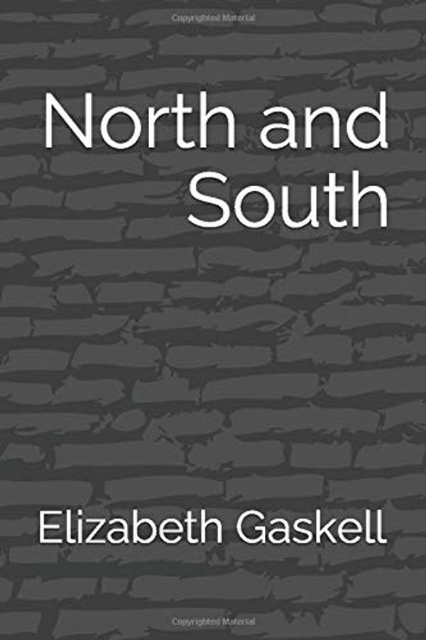 Cover Art for 9781549879869, North and South by Elizabeth Gaskell