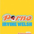 Cover Art for B006L87BL6, Porno (Mark Renton series Book 3) by Irvine Welsh