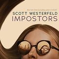 Cover Art for B078TJTMQ9, Impostors by Scott Westerfeld