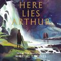 Cover Art for 9781407195995, Here Lies Arthur by Philip Reeve