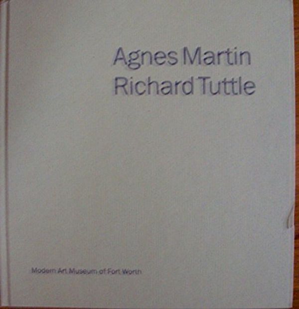 Cover Art for 9780929865171, Agnes Martin: Richard Tuttle by Michael Auping