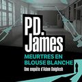 Cover Art for 9782253055921, Meurtres En Blouse Blanche by James