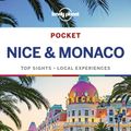 Cover Art for 9781787016910, Lonely Planet Pocket Nice & Monaco (Travel Guide) by Lonely Planet