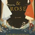 Cover Art for 9780553538212, Snow & Rose by Emily Winfield Martin