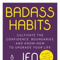 Cover Art for 9781984877451, Badass Habits by Jen Sincero