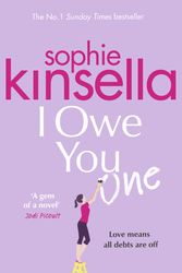 Cover Art for 9781784163570, I Owe You One by Sophie Kinsella