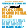 Cover Art for 9780141919690, The A-Z Guide to Good Mental Health by Jeremy Thomas