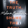 Cover Art for 9781760141851, Tell The Truth, Shame The Devil (eBook) by Melina Marchetta