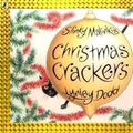 Cover Art for 8601200964172, By Lynley Dodd - Slinky Malinki's Christmas Crackers (Hairy Maclary and Friends) (Re-issue) by Lynley Dodd