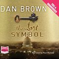 Cover Art for 8601410246174, The Lost Symbol (Unabridged Audio CD Set) by Dan Brown (2009-09-21) by Dan Brown