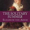 Cover Art for 9781537538174, The Solitary Summer by Elizabeth von Arnim