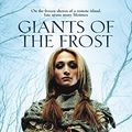Cover Art for 9780732274054, Giants of the Frost by Kim Wilkins