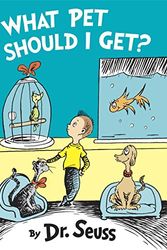 Cover Art for 9780553524277, What Pet Should I Get? by Dr. Seuss