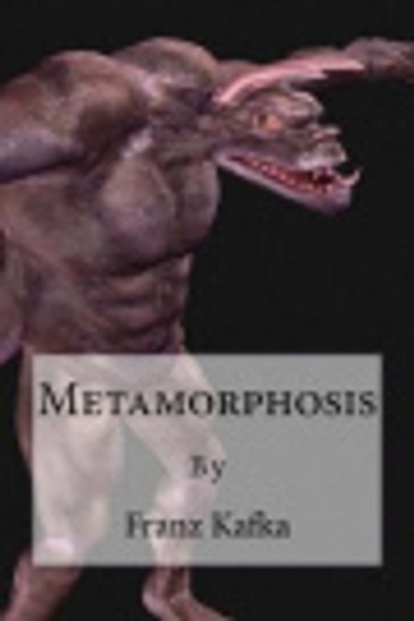 Cover Art for 9781973781868, Metamorphosis by Franz Kafka