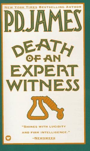 Cover Art for 9780446314725, Death of an Expert Witness (Adam Dalgliesh Mystery Series #6) by P. D. James