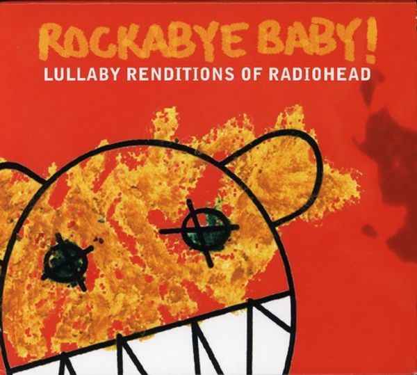 Cover Art for 0027297960329, Rockabye Baby! Lullaby Renditions of Radiohead by Various Artists