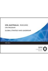Cover Art for 9781472739742, CPA Australia Global Strategy & Leadership by BPP Learning Media