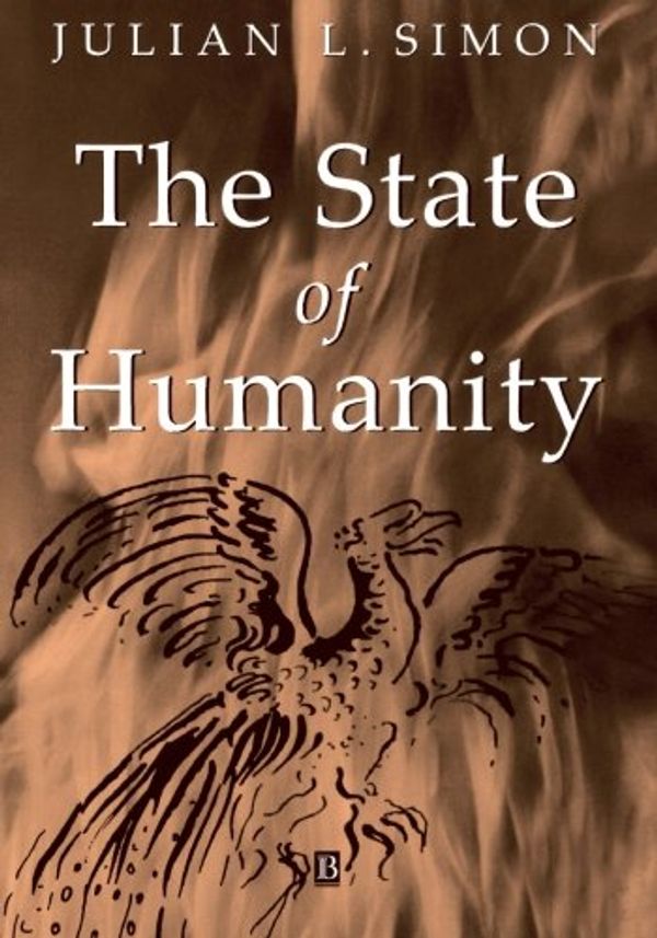 Cover Art for 9781557865854, The State of Humanity by Julian SimonCharnan Simon