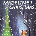 Cover Art for 0796714848617, Madeline's Christmas by Ludwig Bemelmans