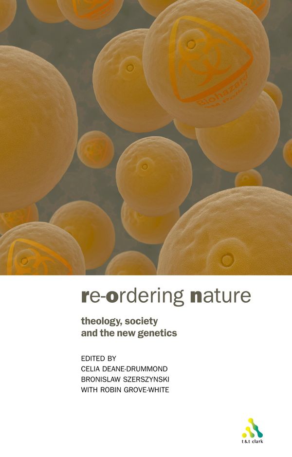 Cover Art for 9780567088789, Reordering Nature by Celia Deane-Drummond