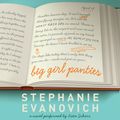 Cover Art for 9780062224965, Big Girl Panties by Stephanie Evanovich