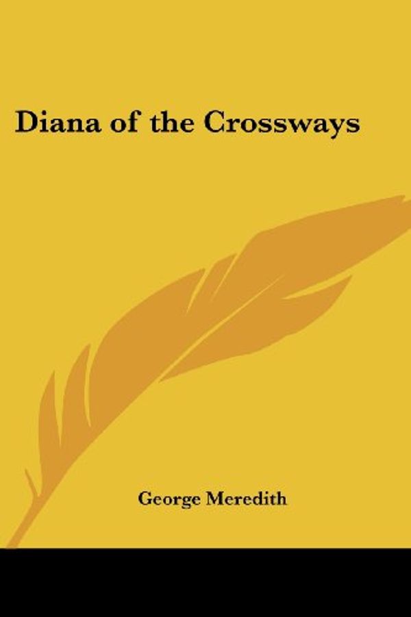 Cover Art for 9780766195165, Diana of the Crossways by George Meredith