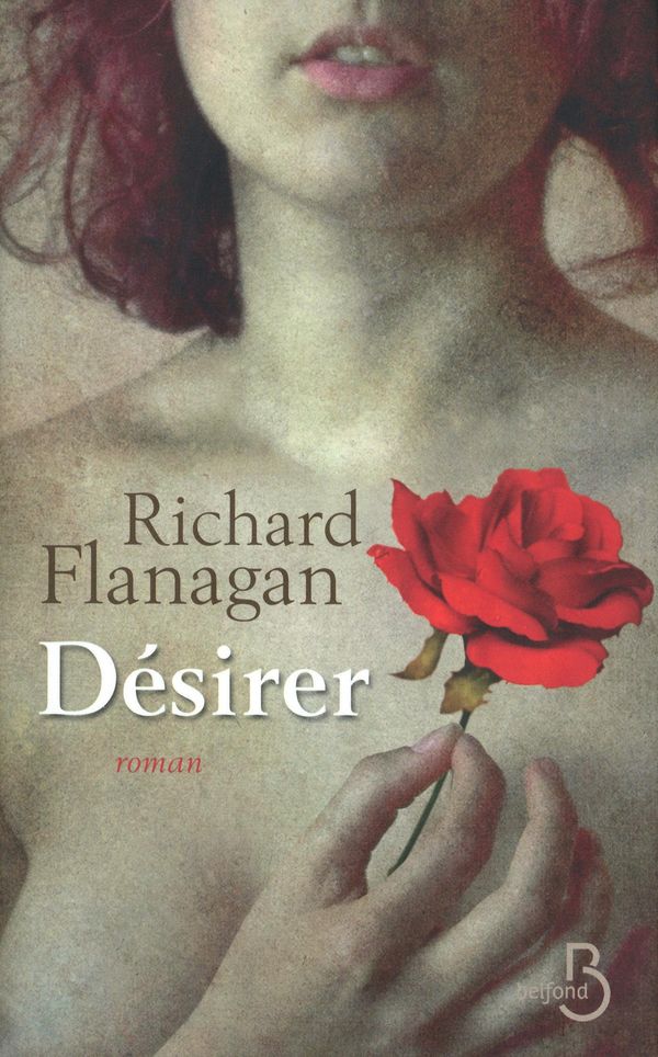 Cover Art for 9782714450302, Désirer by Pierre FURLAN, Richard FLANAGAN