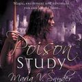 Cover Art for B00CB5YM4C, Poison Study (The Study Trilogy - Book 1) of Maria V. Snyder on 22 December 2011 by 
