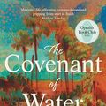 Cover Art for B0BN2P475V, The Covenant of Water by Abraham Verghese