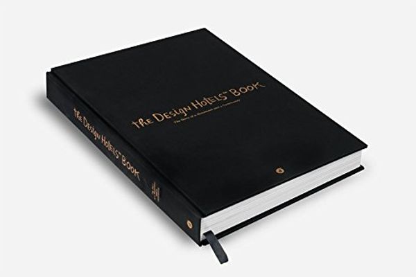 Cover Art for 9783981055825, The Design Hotels™ Book - XXL Collector's Edition by Design Hotels, AG