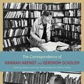 Cover Art for 9780226924519, The Correspondence of Hannah Arendt and Gershom Scholem by Hannah Arendt