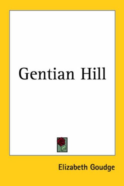 Cover Art for 9781417990481, Gentian Hill by Elizabeth Goudge