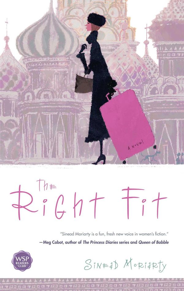 Cover Art for 9781416525028, The Right Fit by Sinead Moriarty, Frank Moriarty