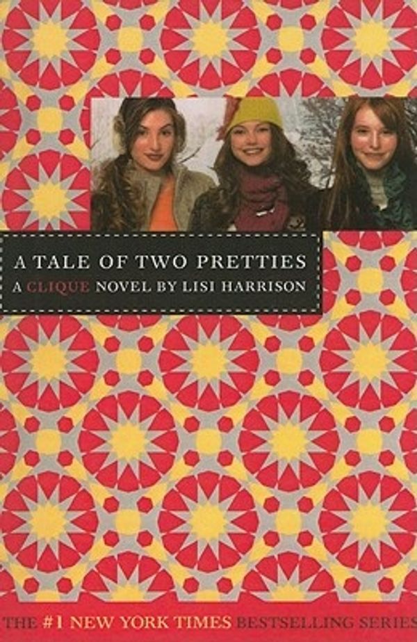 Cover Art for 9780606151245, A Tale of Two Pretties by Lisi Harrison