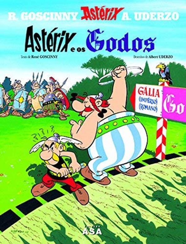 Cover Art for 9789724138923, Astérix e os Godos by Rene Goscinny
