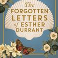 Cover Art for 9781409190561, The Forgotten Letters of Esther Durrant by Kayte Nunn