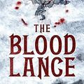 Cover Art for 9781905802296, The Blood Lance by Craig Smith