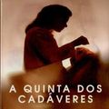 Cover Art for 9789722324724, A Quinta DOS Cadaveres (Portuguese Edition) by Patricia Cornwell