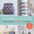 Cover Art for 9125762950132, Modern Kogin: Sweet & Simple Sashiko Embroidery Designs & Projects by Boutique Sha