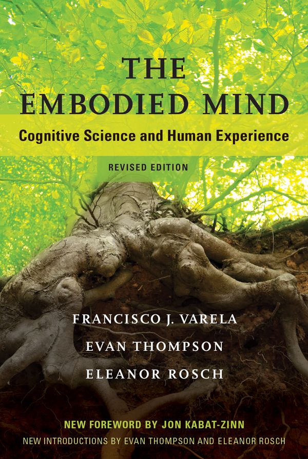 Cover Art for 9780262529365, The Embodied MindCognitive Science and Human Experience by Francisco J. Varela