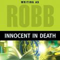 Cover Art for B01K3PV0AA, Innocent in Death by J. D. Robb (2007-02-20) by J. D. Robb