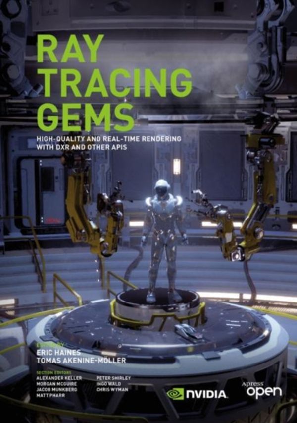 Cover Art for 9781484244265, Ray Tracing Gems: High-Quality and Real-Time Rendering with DXR and Other APIs by Eric Haines