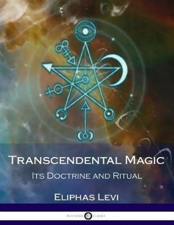 Cover Art for 9781976131318, Transcendental Magic: Its Doctrine and Ritual by Eliphas Levi