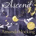 Cover Art for 9781447205715, Ascend: Trylle 3 by Amanda Hocking