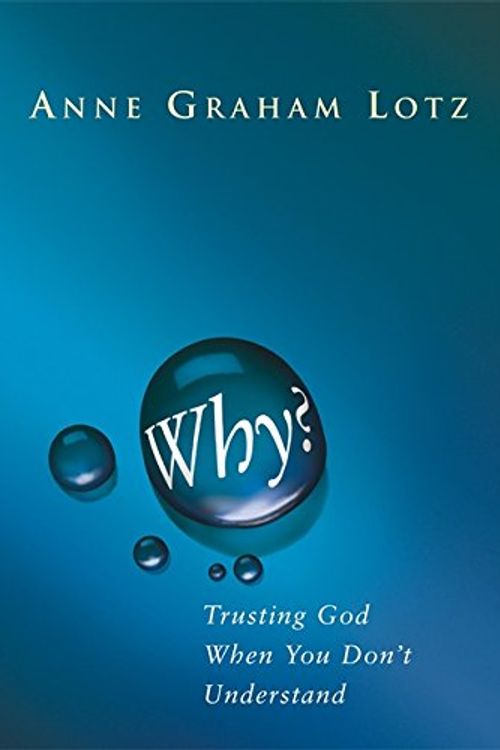 Cover Art for 9780340862124, Why? by Anne Graham Lotz